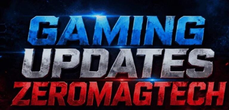 gaming updates zeromagtech